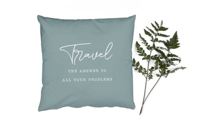 Sierkussens - Kussentjes Woonkamer - 50x50 cm - Spreuken - Quotes - The answer to all your problems - Travel - Reis