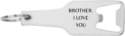 Akyol - brother i love you flesopener - Broer - de liefste broer - cadeautje - verjaardagscadeau - verjaardag - cadeau voor broer - cadeau - kado - geschenk - gift - broer artikelen - 105 x 25mm
