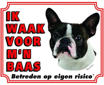 Boston Terrier Waakbord - Ik waak voor mijn baas