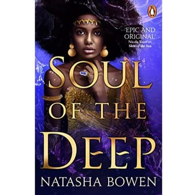Soul Of The Deep - Natasha Bowen