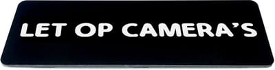 Deurbordje met Tekst let op camera's - Zwart/wit met ronde letter - Formaat 150mm x 50mm x 1,6mm - zelfklevend