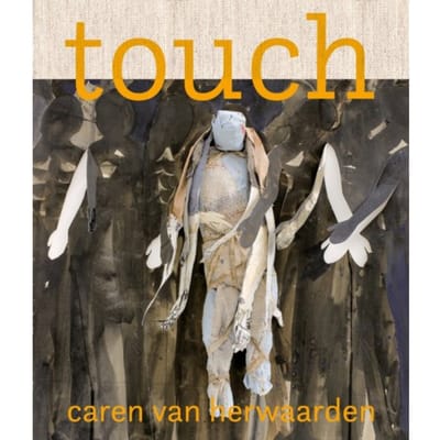 Touch. Caren Van Herwaarden - Merel Bem