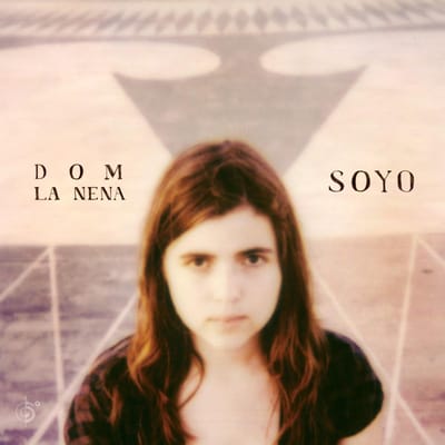 Dom La Nena - Soyo (CD)