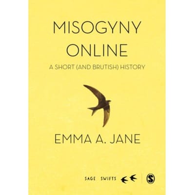 Misogyny Online: A Short (And Brutish) History - Jane