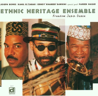 Ethnic Heritage Ensemble - Freedom Jazz Dance (CD)
