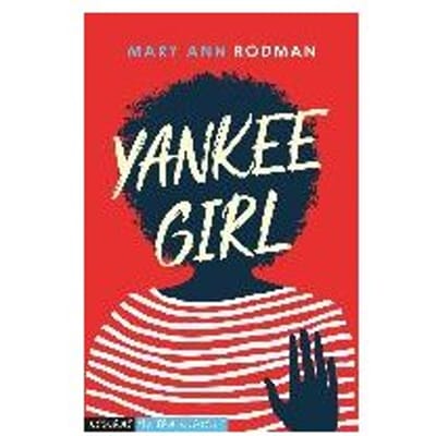 Yankee Girl - Mary Ann Rodman