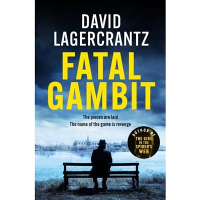 Fatal Gambit - Rekke And Vargas - David Lagercrantz