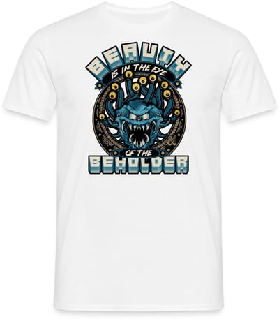 Dungeons And Dragons Beauth Is In Eye Of Beholder T-Shirt Heren
