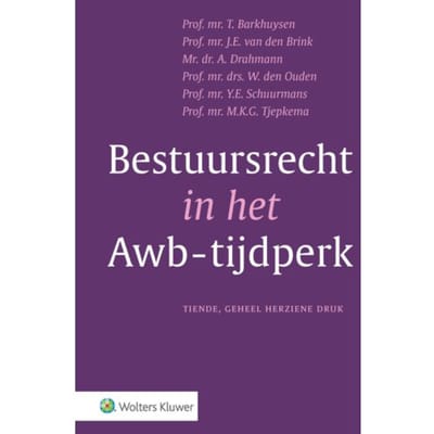 Bestuursrecht In Het Awb-Tijdperk
