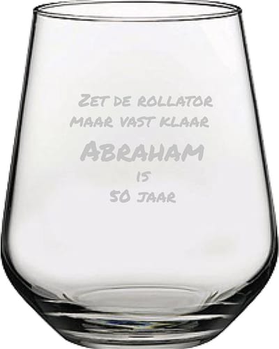 Gegraveerde Drinkglas 42,5cl Zet de rollator maar vast klaar abraham is 50 jaar