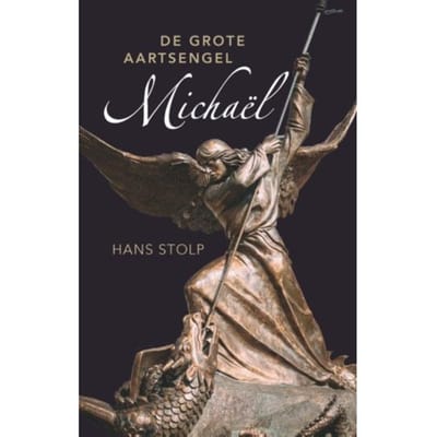 De Grote Aartsengel Michaël - Hans Stolp