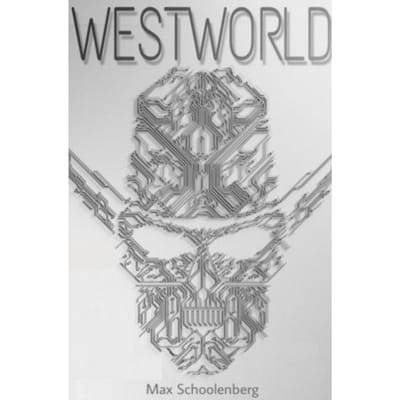 Westworld - Max Schoolenberg
