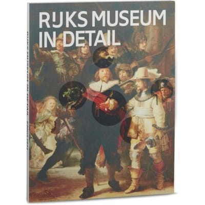 Rijksmuseum In Detail