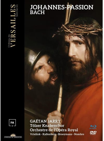 Gaetan Jarry, Nicolas Brooymans, Linard Vrielink, Moritz Kallenberg, Halidou Nombre, Tolzer Knabenchor, Orchestre De L'opera Royal - J.S. Bach: Johannes-Passion (2 DVD)