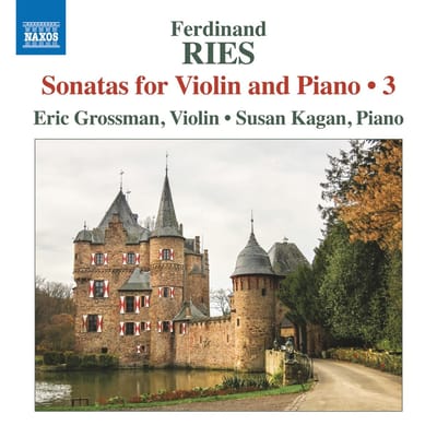 Eric Grossman, Susan Kagan - Ries: Sonatas For Violin And Piano, Vol. 3 (CD)