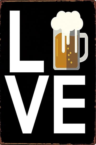 Love beer - liefde voor bier - Metalen Decoratie Wandbord - Tuin - Huis