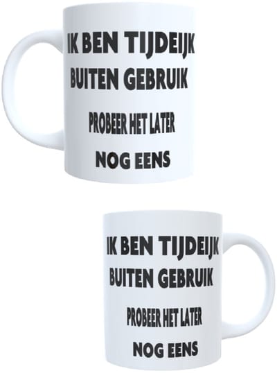 Bedrukte beker - mok - spreuk - tekst - ik ben tijdelijk buiten bereik - quote gein