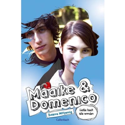 Liefde Heelt Alle Wonden - Maaike & Domenico - Susanne Wittpennig