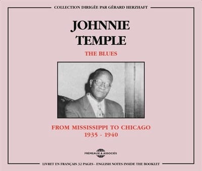 Johnny Temple - The Blues : From Mississipi To Chicago 1935-1940 (2 CD) (Remastered)