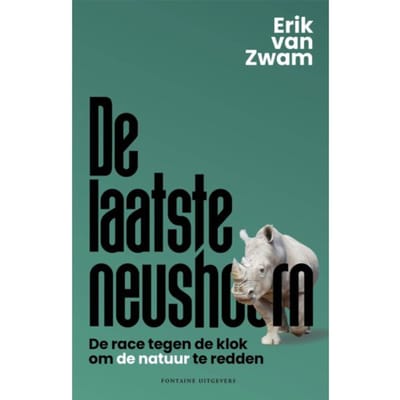 De Laatste Neushoorn - Erik van Zwam