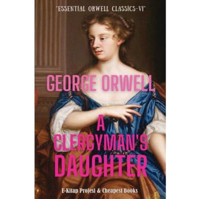 A Clergyman's Daughter - George Orwell