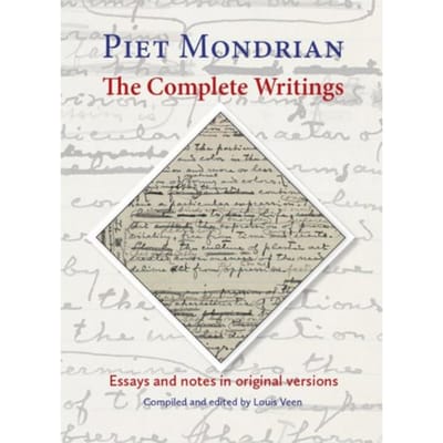 The Complete Writings - Piet Mondrian