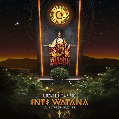 Luzmila Carpio - Inti Watana: El Retorno Del Sol (CD)