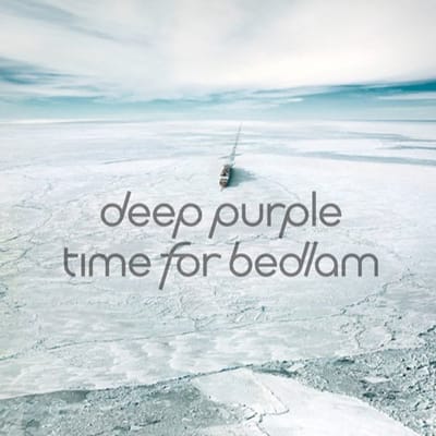Time For Bedlam - Deep Purple
