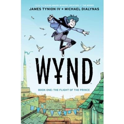Wynd Book One: The Flight Of The Prince - Wynd - James Tynion IV