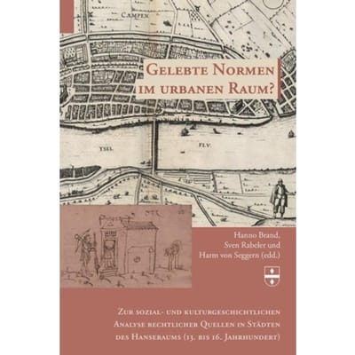Gelebte Normen Im Urbanen Raum? - Groninger Hanze Studies