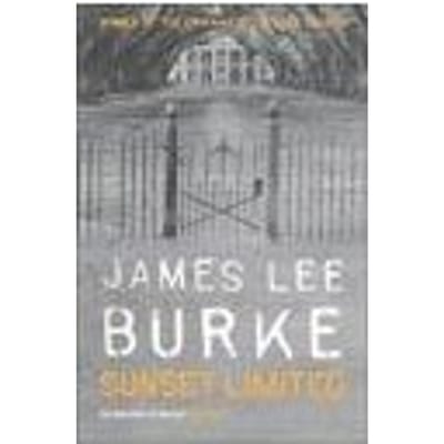 Sunset Limited - James Lee Burke