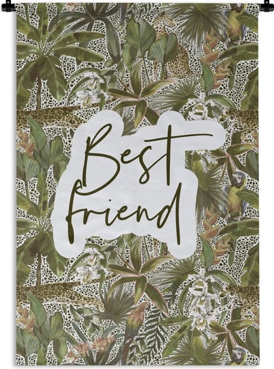 Wandkleed - Wanddoek - Quotes - Vriendschap - Best friend - Spreuken - 120x180 cm - Wandtapijt