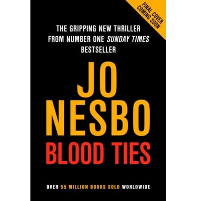 Blood Ties - The Kingdom - Jo Nesbo