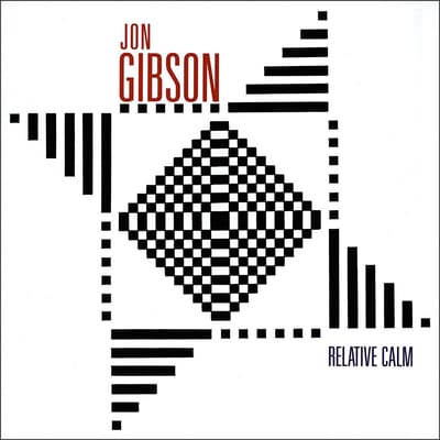 Jon Gibson - Jon Gibson: Relative Calm (CD)