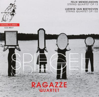 Ragazze Quartet - Mendelssohn, Beethoven: Spiegel (CD)
