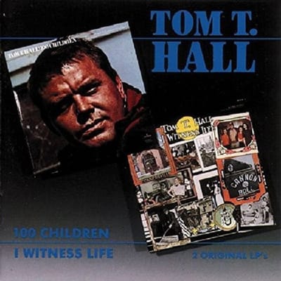 100 Children/I Witness Li - Tom T. Hall