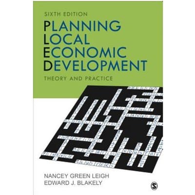 Planning Local Economic Development: Theory And Practice - Leigh