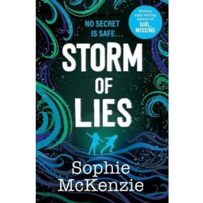 Storm Of Lies - Sophie McKenzie