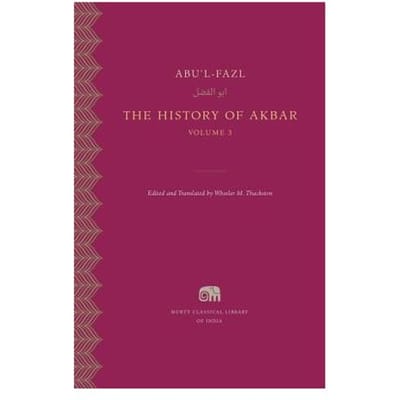 The History Of Akbar, Volume 3 - Abu'l-Fazl
