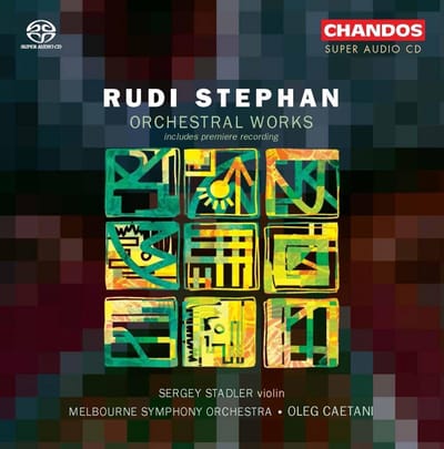 Sergey Stadler, Melbourne Symphony Orchestra, Oleg Caetani - Stephan: Orchestral Works (SACD)