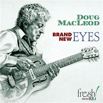 Doug MacLeod - Brand New Eyes (CD)