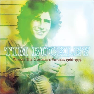 Wings: The Complete Singles 1966-1974 - Tim Buckley