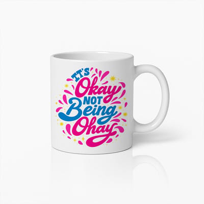 “It’s Okay Not Being Okay” Mok 330ml – Inspirerende Mentale Gezondheid Koffiebeker, Positieve Quote Cadeau voor Zelfzorg & Motivatie