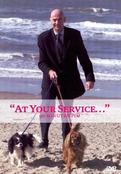 At Your Service - 90 Minuten Pim Fortuyn
