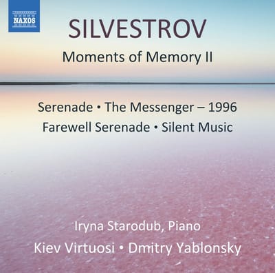 Iryna Starodub, Kyiv Virtuosi, Dmitry Yablonsky - Silvestrov: Moments Of Memory II | Serenade | The Messenger (CD)