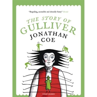 The Story Of Gulliver - Save The Story - Jonathan Coe