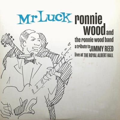 Mr. Luck - A Tribute To Jimmy - Ronnie Wood Band