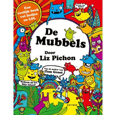 De Mubbels - De Mubbels - Liz Pichon