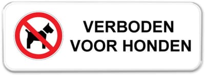 Bord verboden voor honden - Weerbestendig Aluminium - 40x15 cm - Bevestiging: Zonder bevestiging (alleen het bord)