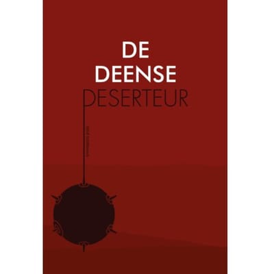 De Deense Deserteur - Trilogie - René Eijsermans